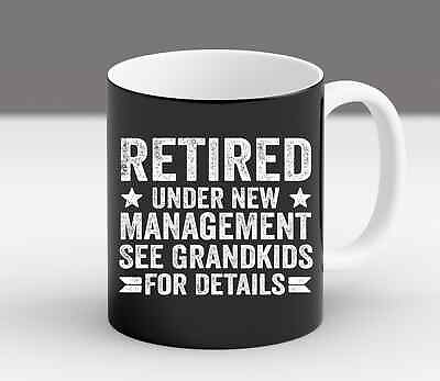 #ad #ad Retired Under New Management See Grandkids For Details Retirement Gift Mug $19.99