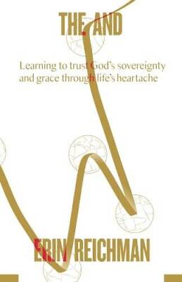 #ad #ad The And: Learning to trust Gods sovereignty and grace through life VERY GOOD $12.88