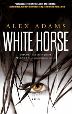 #ad White Horse : A Novel Paperback Alex Adams $7.46