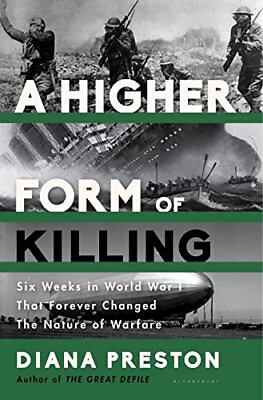 #ad A Higher Form of Killing: Six Weeks in World War I That Forever Changed the ... $9.27
