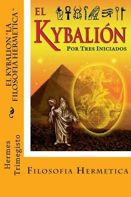 #ad #ad El Kybalion La Filosofia Hermetica Spanish Edition $10.34