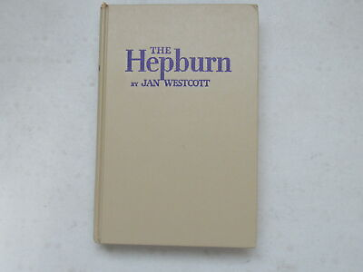 #ad The Hepburn Jan Westcott 1940 Hardcover $15.00