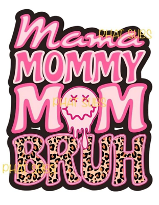 #ad Sublimation Print Mama Mommy Mom Bruh Ready To Press Heat Transfer $4.00
