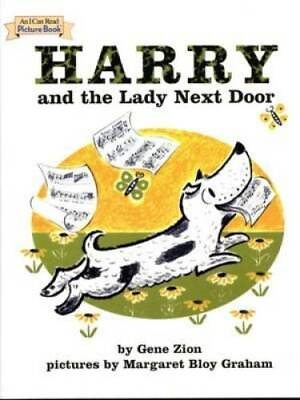 Harry and the Lady Next Door Hardcover By GENE ZION GOOD $3.59
