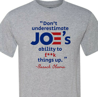#ad Joe Biden Dont underestimate Joe Fast Shipping Super Soft Shirt $14.99