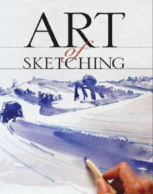 #ad Art of Sketching Paperback By Sterling Publishing Co Inc GOOD $6.05