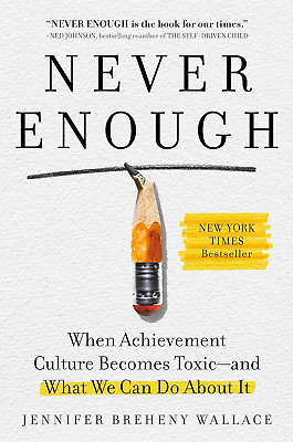 #ad Never Enough: When Achievement Culture Becomes Toxic And What We Can Do about It $5.88