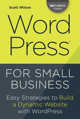 #ad Wordpress for Small Business : Easy Strategies to Build a Dynamic Website Wit... $16.67
