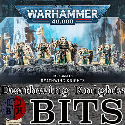 #ad Warhammer 40k Dark Angels Deathwing Knights Terminator Squad BITS multi listing $10.00