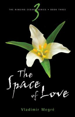 #ad The Space of Love : Book 3 of the Ringing Cedars Series Vladimir $17.37