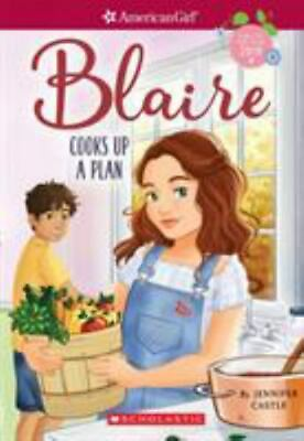 #ad Blaire Cooks Up a Plan American Girl: Girl of the Year 2019 Book 2 2 $4.62