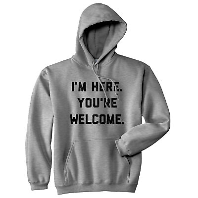 #ad I#x27;m Here You#x27;re Welcome Unisex Hoodie Funny Sarcastic Graphic Novelty Hooded $23.90