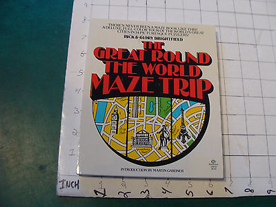#ad High Grade UNREAD THE GREAT ROUND THE WORLD MAZE TRIP 1st ed. 1977 80pgs $30.71