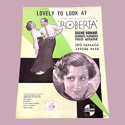 #ad Lovely To Look At Vtg Sheet Music Roberta Harbach Jerome Kern Irene Dunn 1935 $9.85