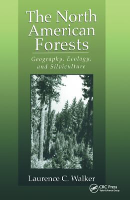 #ad The North American Forests : Geography Ecology and Silviculture $46.82