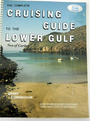 #ad Cruising Guide to the Lower Gulf Sea of Cortez $99.99