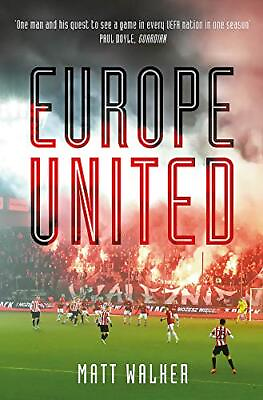 #ad Europe United: 1 football fan. 1 crazy season. 55 UEFA nations by Walker Matt $9.91