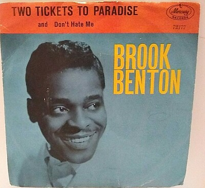 #ad MR BROOK BENTON 45 TWO TICKETS TO PARADSE DONT HATE ME NEAR MINT $17.11