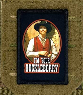#ad I’m Your Huckleberry Morale Patch Military Badge Tactical Hook amp; Loop 271 $8.99