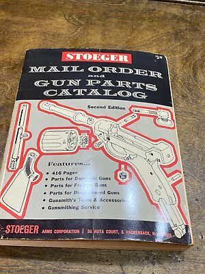 #ad Vintage Stoeger Mail Order amp; Gun Parts Catalog 2nd edition Assembly Disassembly $29.99