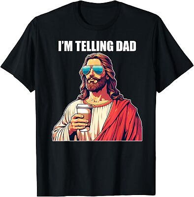 #ad I#x27;m Telling Dad Shirt Funny Religious Christian Jesus Meme T Shirt $12.99