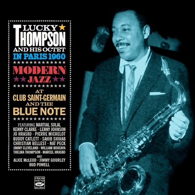 #ad Lucky Thompson In Paris 1960 Modern Jazz At Club Saint Germain amp; The Blue Note $19.98