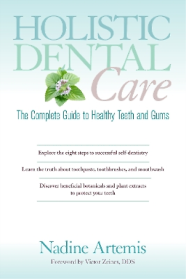 #ad Nadine Artemis Holistic Dental Care Paperback $19.15