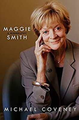 #ad Maggie Smith : A Biography Hardcover Michael Coveney $10.70