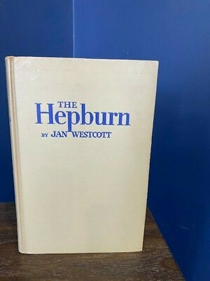 #ad The Hepburn by Jan Westcott 1950 Hardcover 1st Edition $20.00