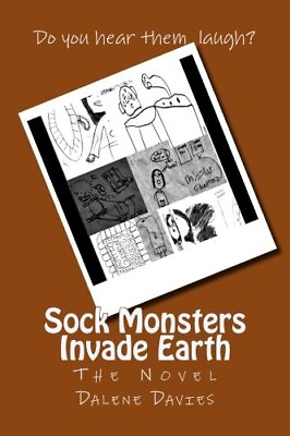 #ad SOCK MONSTERS INVADE EARTH VOLUME 1 By Dalene Davies **BRAND NEW** $15.49