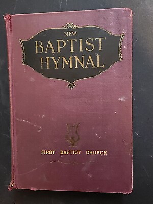#ad New Baptist Hymnal First Baptist Church 1926 Broadman Press Nashville TN $12.00