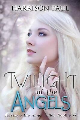 #ad Twilight of the Angels by Harrison Paul English Paperback Book $21.36
