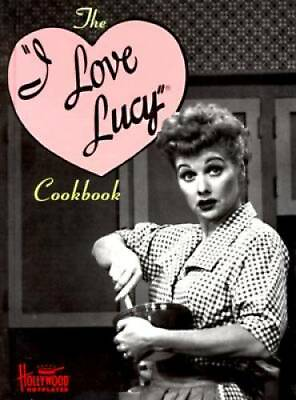 #ad The I Love Lucy Cookbook Hollywood Hotplates Hardcover By Key Sarah GOOD $5.85