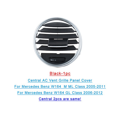 #ad Black 1PCS Front Center Air AC Vent Grille Panel For Benz ML GL Class W164 05 12 $61.19