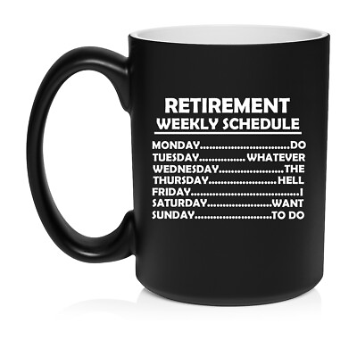 #ad #ad Ceramic Coffee Mug Cup Retired Schedule Funny Retirement Gift $17.99