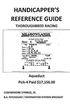 #ad Handicapper#x27;s Reference Guide: Thoroughbred Racing by Kathy Springs English Pa $21.81