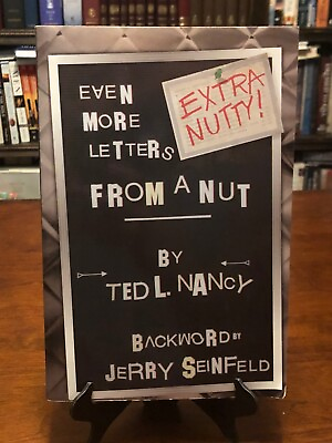 #ad EXTRA NUTTY Even More Letters From A Nut by Ted L. Nancy 2ND PRINTING $8.99