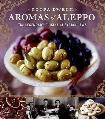 #ad Aromas of Aleppo: The Legendary Cuisine of Syrian Jews Hardcover GOOD $26.33