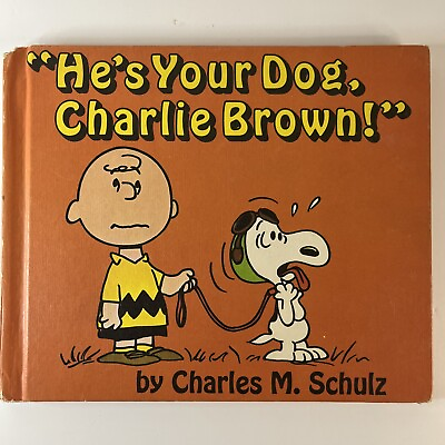 #ad He#x27;s Your Dog Charlie Brown by Charles M. Schulz 1968 First Edition Hard Cover $24.50