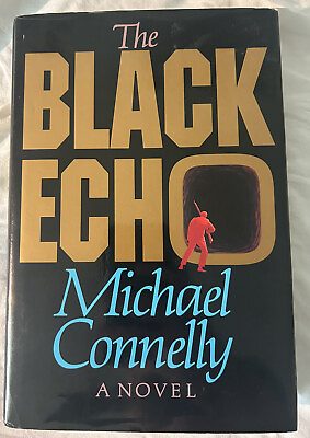 #ad SIGNED The Black Echo FIRST EDITION 1st Printing Michael CONNELLY 1992 $199.99