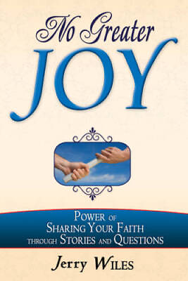 #ad No Greater Joy Paperback By Jerry Wiles ACCEPTABLE $3.85