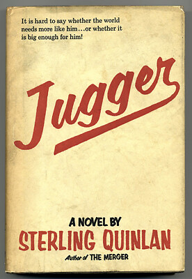 #ad JUGGER by Sterling Quinlan 1960 Signed and Inscribed Limited Edition in DJ $39.00