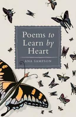 #ad Poems to Learn by Heart Hardcover By Sampson Ana GOOD $5.51