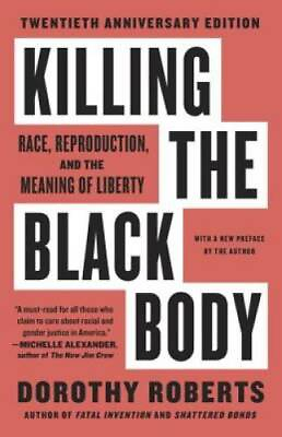 #ad Killing the Black Body: Race Reproduction and the Meanin VERY GOOD $9.41