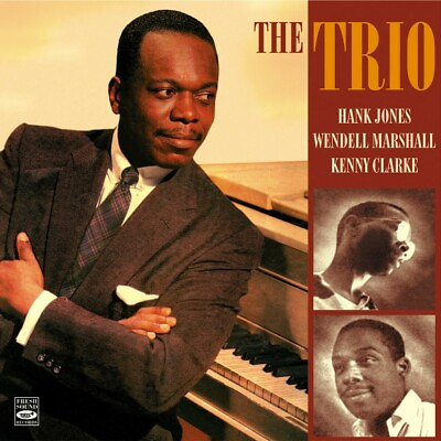#ad Hank Jones The Trio Feat. Wendell Marshall amp; Kenny Clarke $19.98