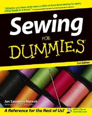 #ad Sewing For Dummies Paperback By Saunders Maresh Jan GOOD $4.60