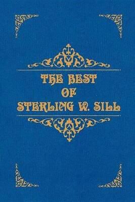 #ad The Best of Sterling W. Sill Hardcover By Sterling W. Sill GOOD $4.39