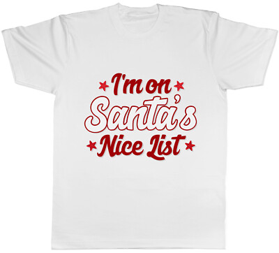 #ad I#x27;m on Santa#x27;s Nice List Cute Christmas Mens T Shirt GBP 8.99