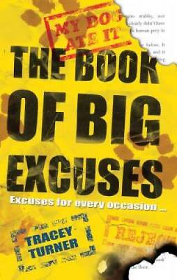 #ad The Book of Big Excuses: Excuses for Every Occasion Hardcover GOOD $6.48