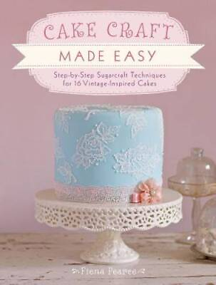 #ad Cake Craft Made Easy: Step by Step Sugarcraft Techniques for 16 Vint VERY GOOD $4.50